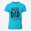 Best Dad in The World Father's Gift T-Shirt