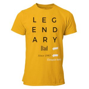 Custom Legendary Dad / Father Gift Shirt