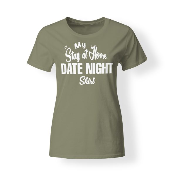 Womens Stay At Home Date Night Shirt