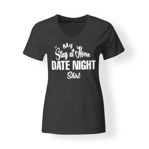 Womens Stay At Home Date Night Shirt