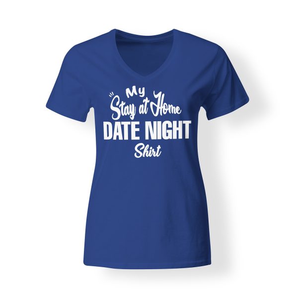 Womens Stay At Home Date Night Shirt