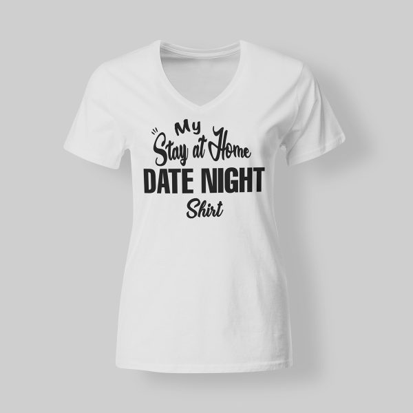 Womens Stay At Home Date Night Shirt